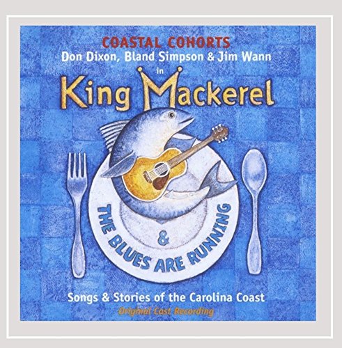 King Mackerel & The Blues Are