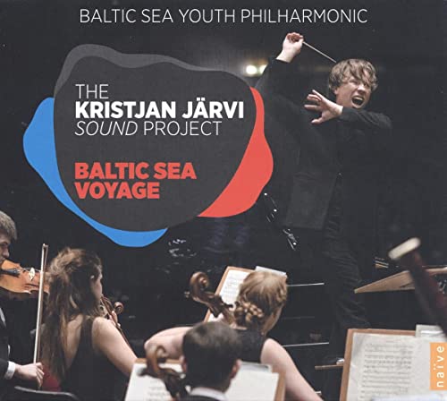 Kristjan Jarvi Sound Project - Baltic Sea Voyage