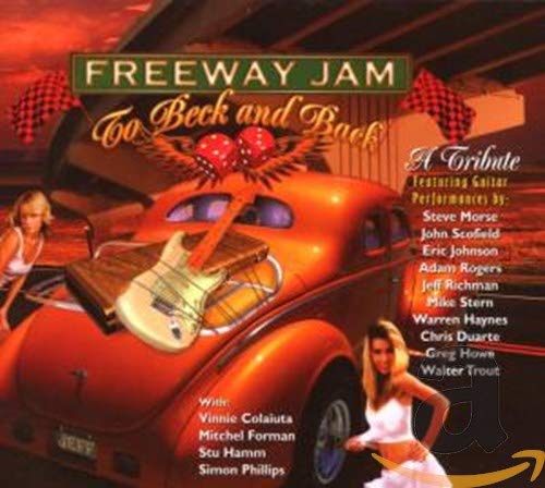 Freeway Jam -To Beck &...