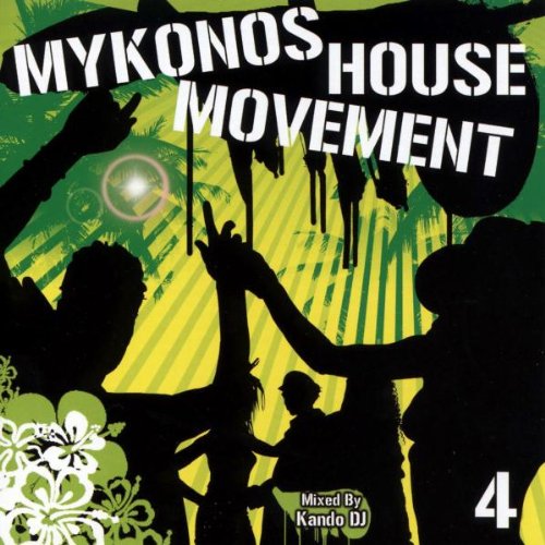 Mykonos House Movement 4