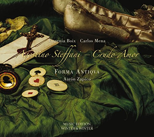 Agostino Steffani:Crudo Amor