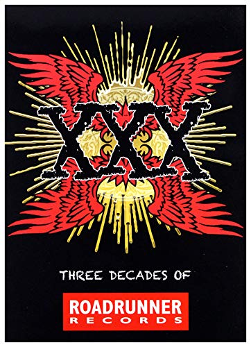Xxx: Three Decades Of Roadrunner Records