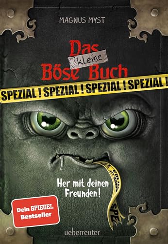Das Kleine Böse Buch - Spezial: Her Mit Deinen Freunden!