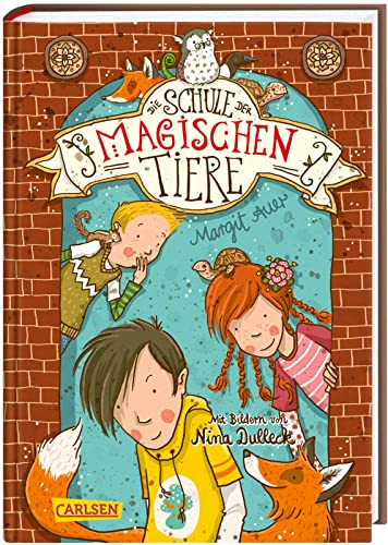 Die Schule Der Magischen Tiere 01