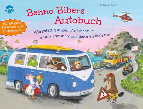 Benno Bibers Autobuch: Werkstatt, Tanken, Autobahn - Wann Kommen Wir Denn Endlich An?