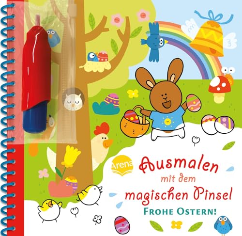 Ausmalen Mit Dem Magischen Pinsel. Frohe Ostern!: Malbuch Mit Wassertankstift Ab 3 Jahren: 0