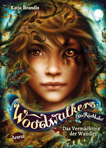 Woodwalkers - Die Rückkehr (Staffel 2, Band 1). Das Vermächtnis Der Wandler: Der Große Auftakt Zur Zweiten Staffel Der Bestsellerreihe Um Den ... Die
