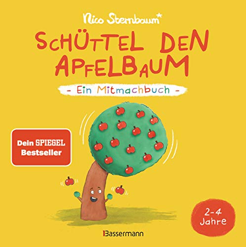 Schüttel Den Apfelbaum - Ein Mitmachbuch. Für Kinder Von 2 Bis 4 Jahren: Zum Schütteln, Schaukeln, Pusten , Klopfen Und Sehen, Was Dann Passiert