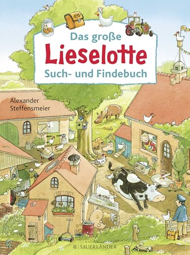 Das Große Lieselotte Such- Und Findebuch: Wimmelbuch Mit Der Kuh Lieselotte Für Kinder Ab 2 Jahren | Buntes Wimmelbilderbuch Für Kinder Ab 2 Jahren: S