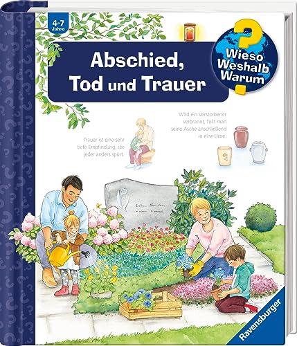 Wieso? Weshalb? Warum?, Band 42: Abschied, Tod Und Trauer