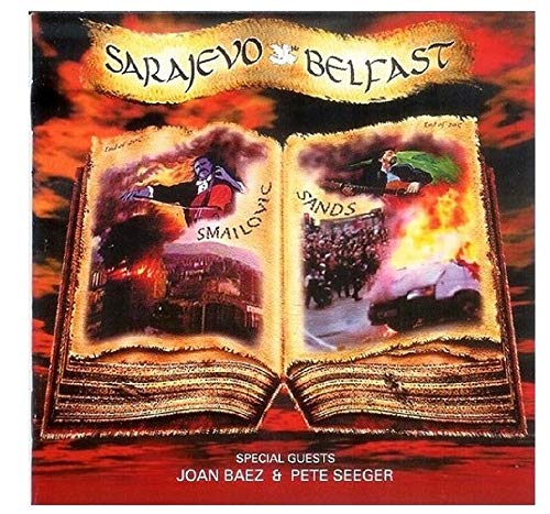 Sands & Smailovic - Sarajevo To Belfast