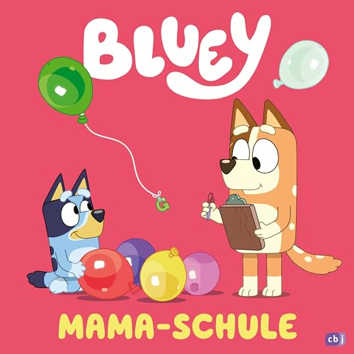 Bluey - Mama-Schule: Bilderbuch Für Kinder Ab 3 Jahren: 4