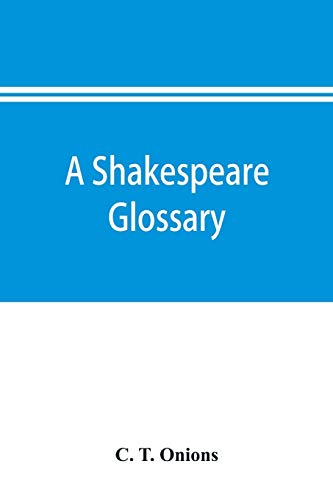 A Shakespeare Glossary