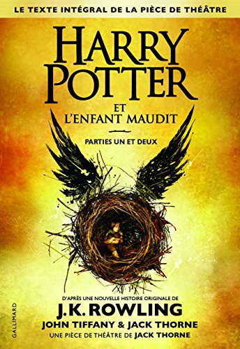 Harry Potter Et L'Enfant Maudi: Parties Un Et Deux