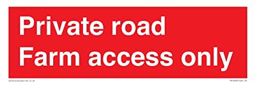 Strada Privata Farm Access Only Sign - 300X100Mm - L31