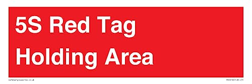5S Red Tag Holding Area Sign – 300 X 100 Mm – L31