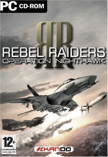 Rebel Raiders Operation Nighthawk