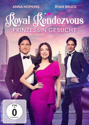 Royal Rendezvous - Prinzessin Gesucht