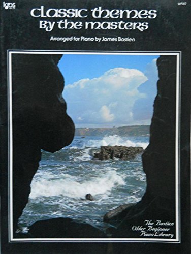 Solo Collections For The Older Beginner: Classical Themes By The Masters. For Pianoforte