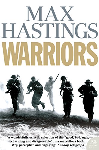 Warriors: Extraordinary Tales From The Battlefield (English Edition)