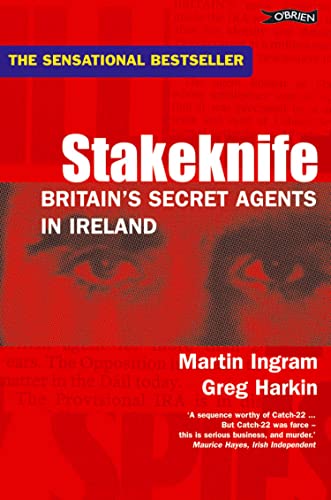 Stakeknife: Britain'S Secret Agents In Ireland (English Edition)