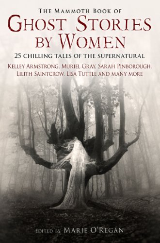 The Mammoth Book Of Ghost Stories By Women (Mammoth Books 411) (English Edition)