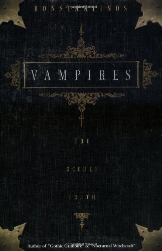 Vampires: The Occult Truth (Llewellyn Truth About) (English Edition)