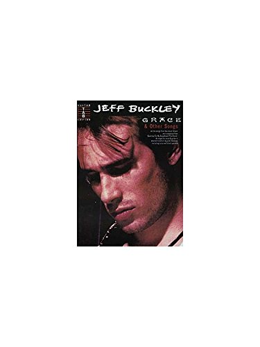 Jeff Buckley: Grace And Other Songs. For Tablatura Di Chitarra(Con Il Cifrato Degli Accordi)