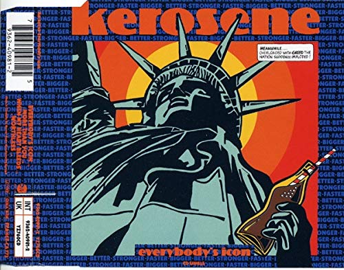 Everybodys Icon - Kerosene Cds