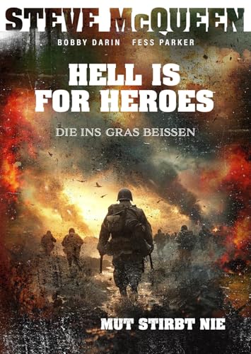 Hell Is For Heroes - Die Ins Gras Beißen