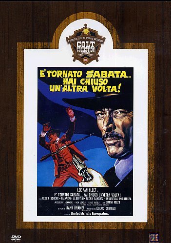 E' Tornato Sabata... Hai Chiuso Un'Altra Volta