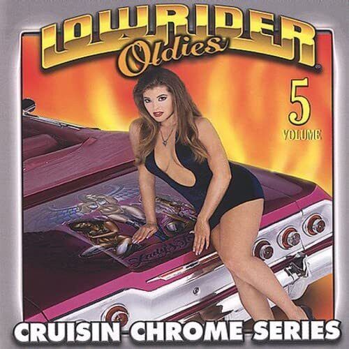 Various Artists Lowrider Oldies Chrome Volume 5 (CD)