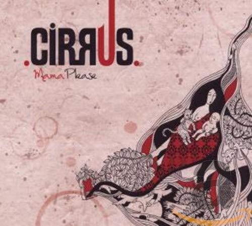 Cirrus Mama Please (CD)