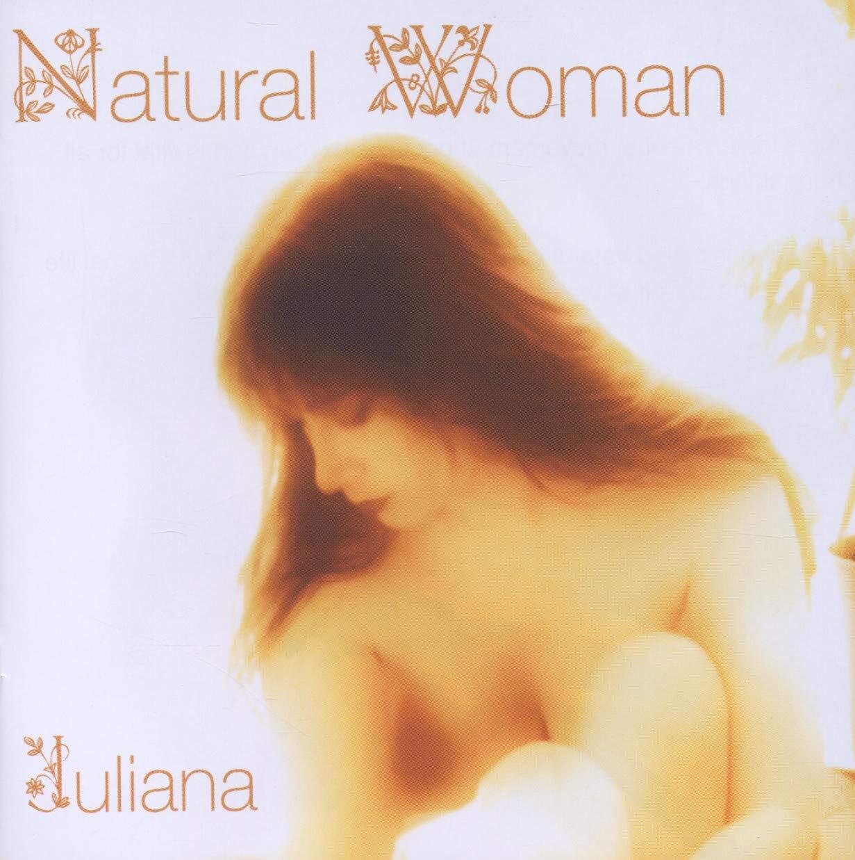 Juliana - Natural Woman CD NUOVO