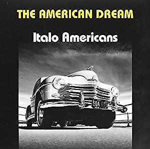 THE AMERICAN DREAM ITALO AMERICANS  REVIVAL-TRIBUTI