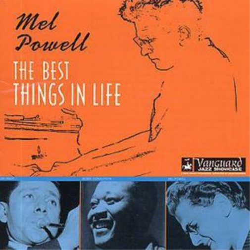 Mel Powell The Best Things In Life (CD) Album