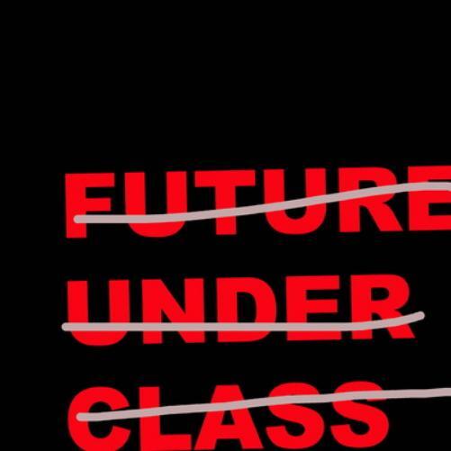 Future Under Class Future Under Class (Vinyl LP) 12" EP