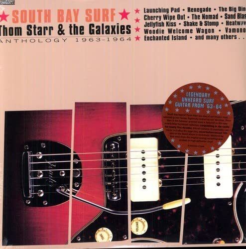 Thom Starr & the Galaxies South Bay Surf: Anthology 1963-1964 (Vinyl LP)