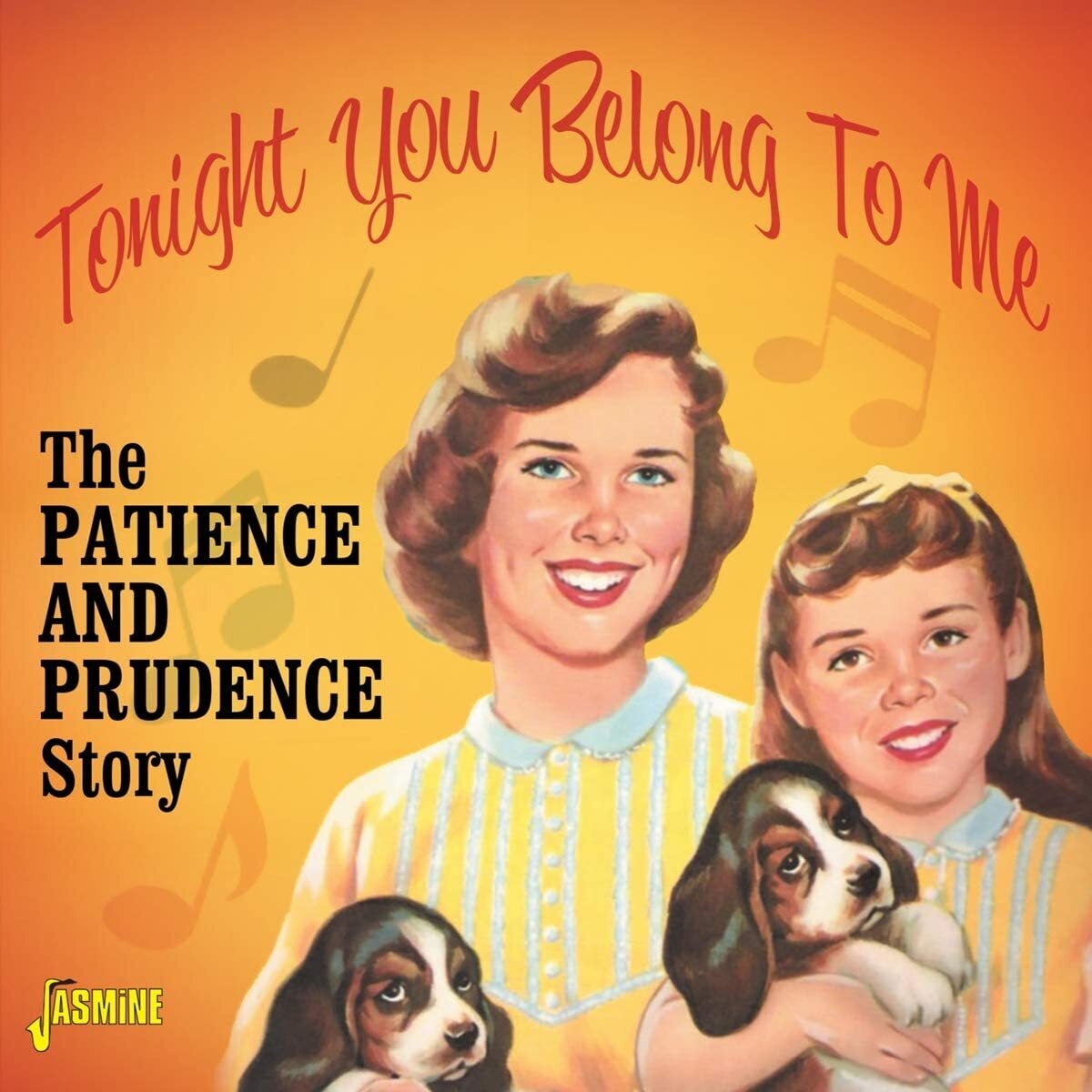Patience and Pruden Tonight You Belong to Me: The Patience and Prudence Sto (CD)