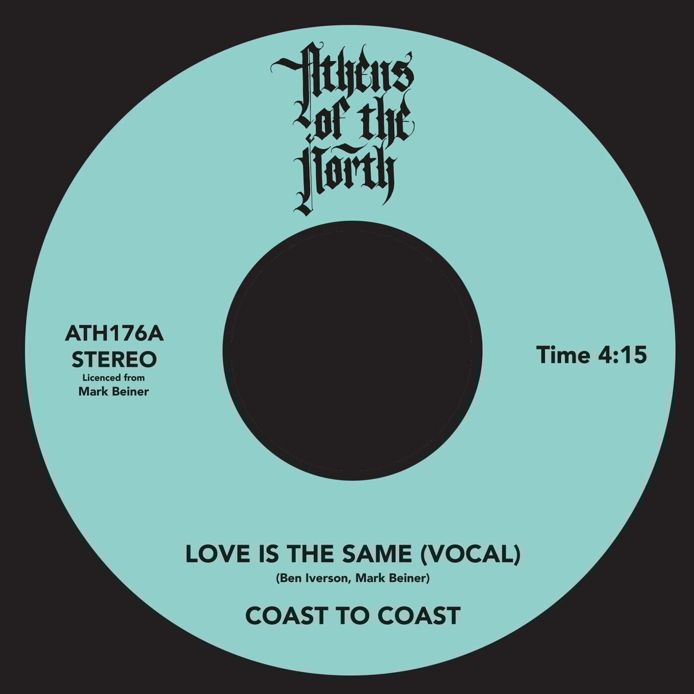 Coast To Coast Love Is the Same 7 Inch Vinyl ATH176 NEW
