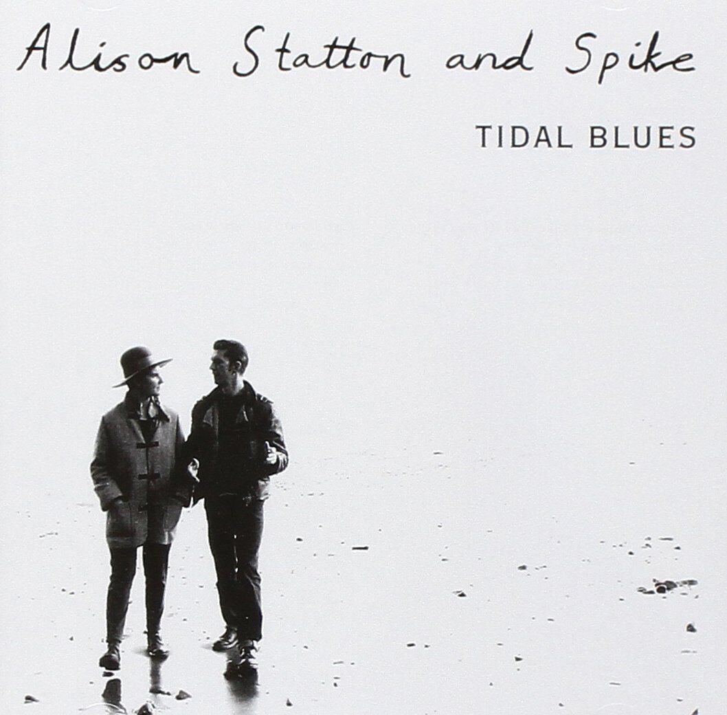 Alison Statton and Spike Tidal Blues   Weekend In Wales CD NEW
