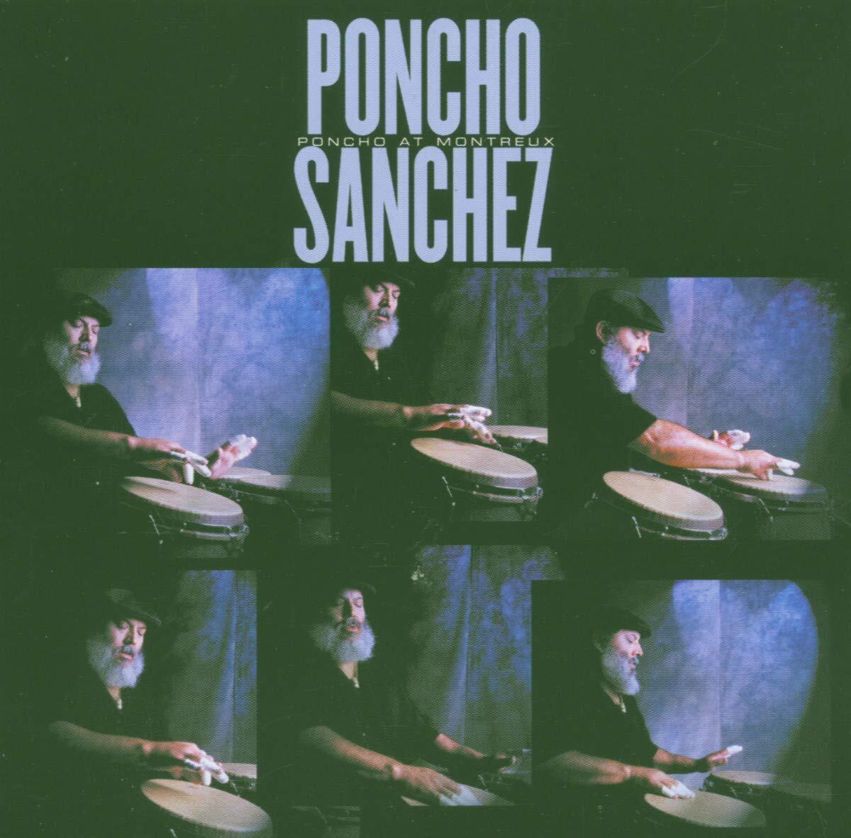Poncho Sanchez Poncho at Montreux (CD) Album with DVD