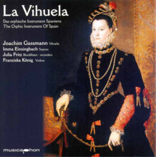 Joachim Gassmann La Vihuela: The Orphic Instrument of Spain (CD) Album