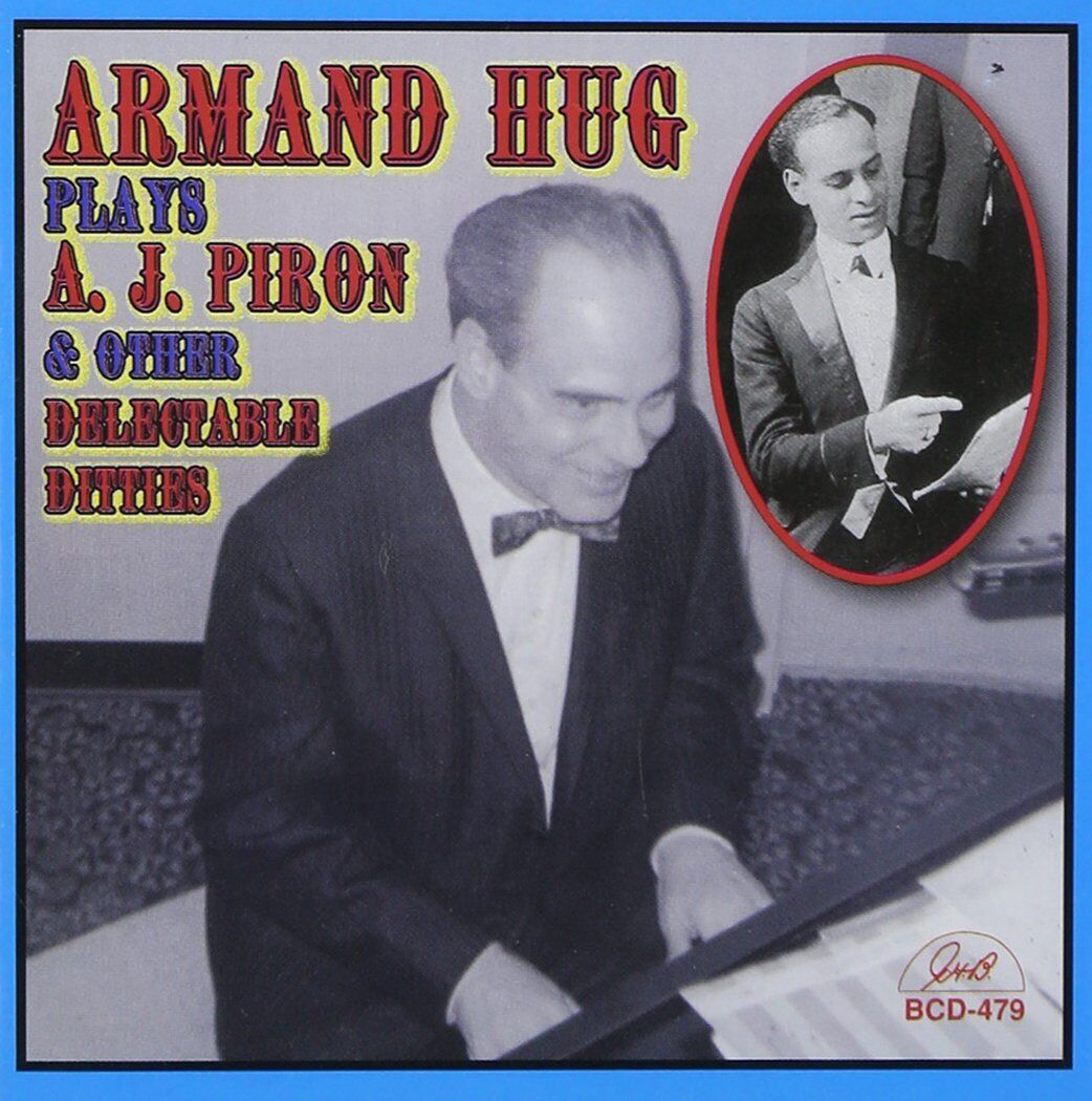 `Hug, Armand` Armand Hug - Plays A. J. Piron & Other Delectabl CD NUOVO