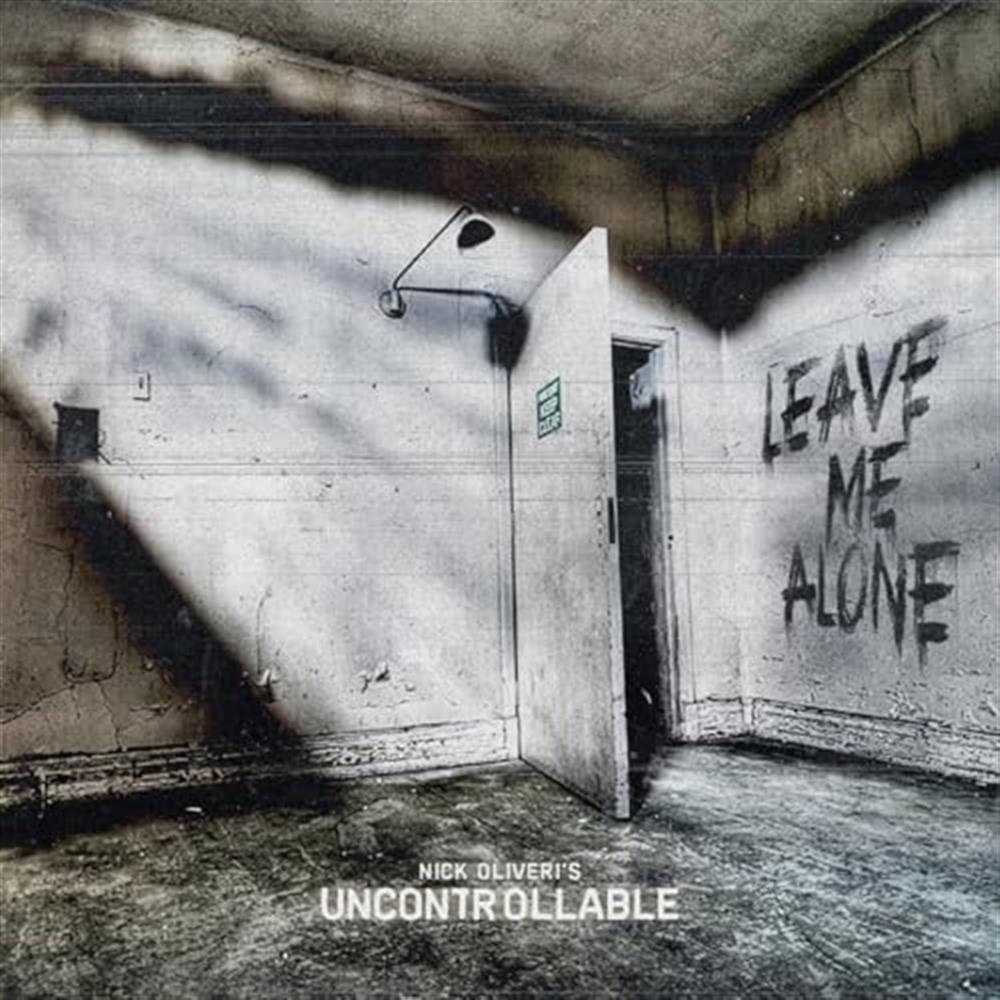 Leave Me Alone - Nick Oliveri S Uncontro (Audio cd)