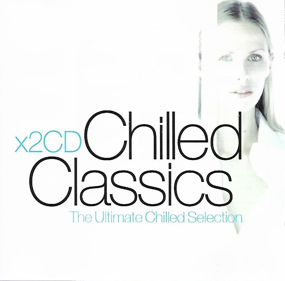 CHILLED CLASSICS The Ultimated Chilled Selection (VV.AA.) 2xCD Nuovo