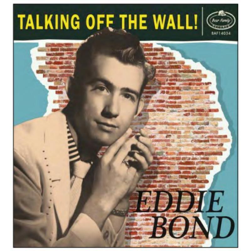 Eddie Bond Talking Off the Wall! LP Vinyl BAF14034 NEW