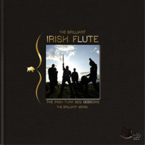 Irish Turk Beg Brilliant Irish Flute: Irish Turk Beg - The Brilliant Series (CD)