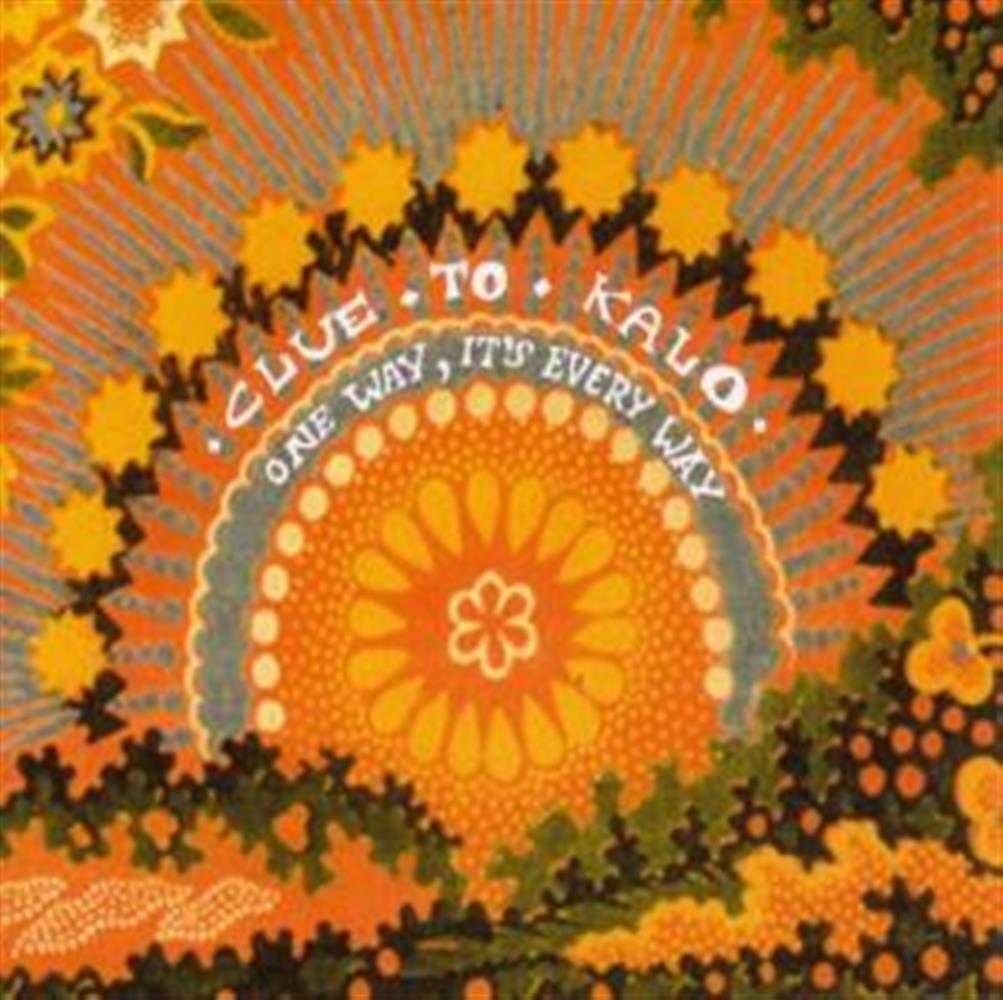One Way, It S Every Way - Clue To Kalo (Vinile)