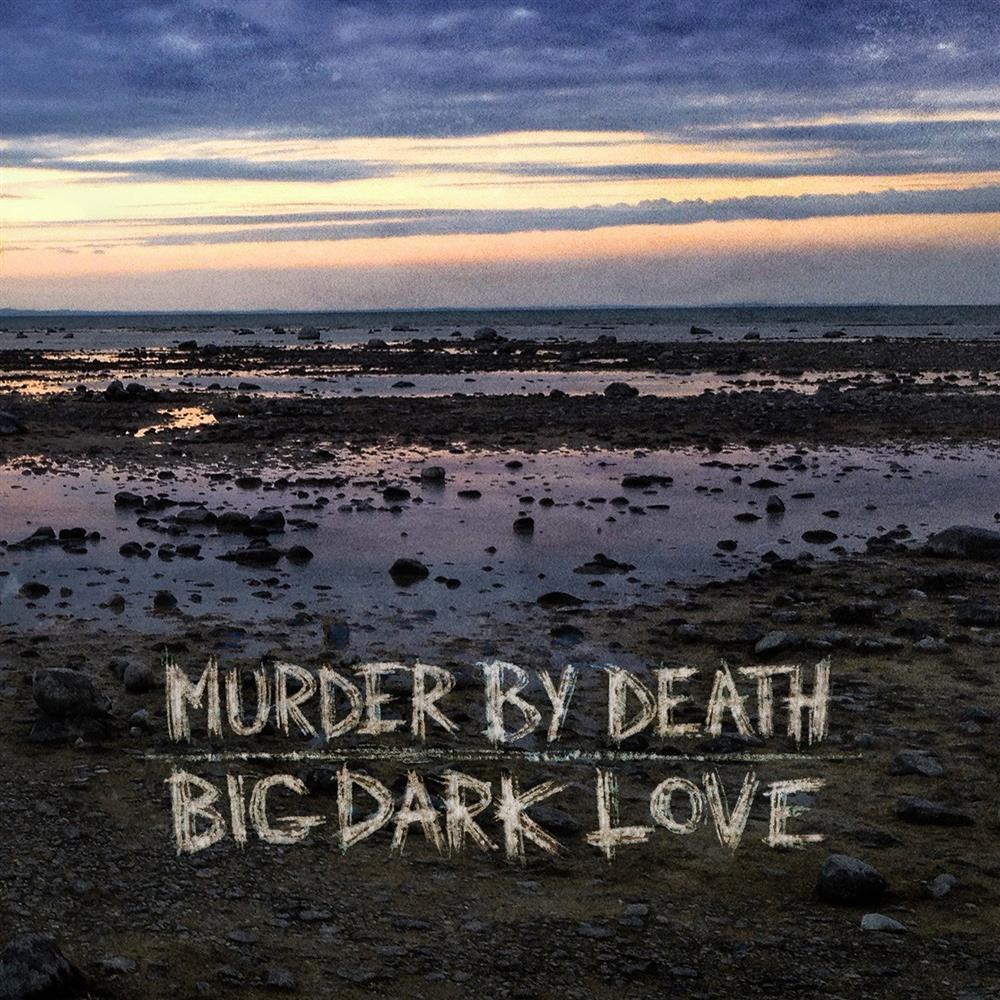 Big Dark Love - Murder by Death (Audio cd)